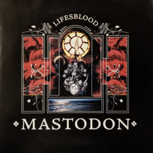 Mastodon - Lifesblood