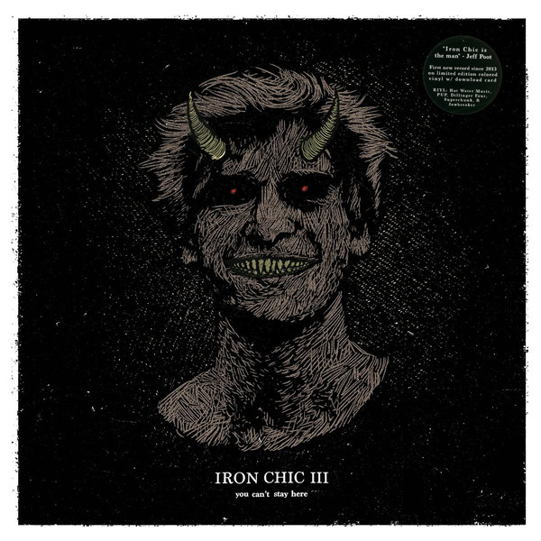 Iron Chic - You Can`t Stay Here