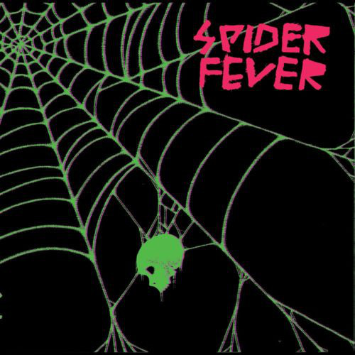 Spider Fever - She's No Saint