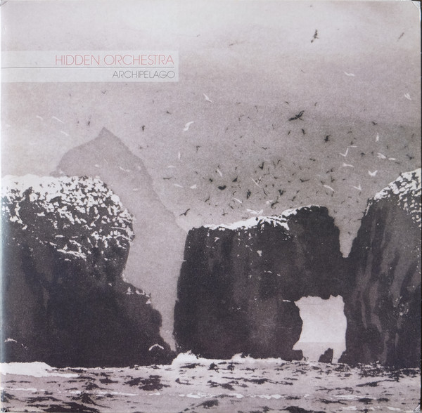 Hidden Orchestra - Archipelago