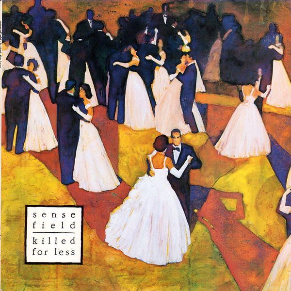 Sense Field - Killed For Less