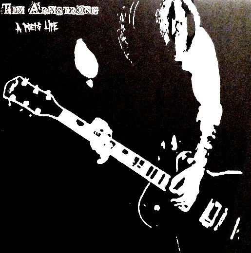 Tim Armstrong - A Poet´s Life