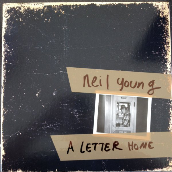 Neil Young - A Letter Home