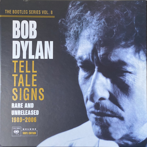 Bob Dylan - Tell Tale Signs