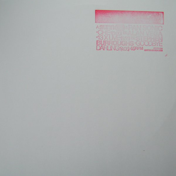 Sunn O))) & Pan Sonic / Alan Vega / Stephen Burroughs ‎– Che