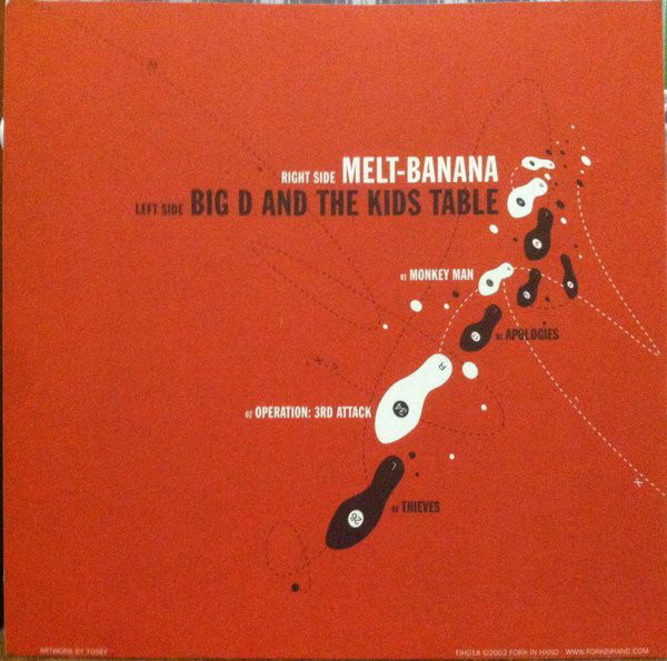 Melt-Banana/ Big D And The Kids Table - Split