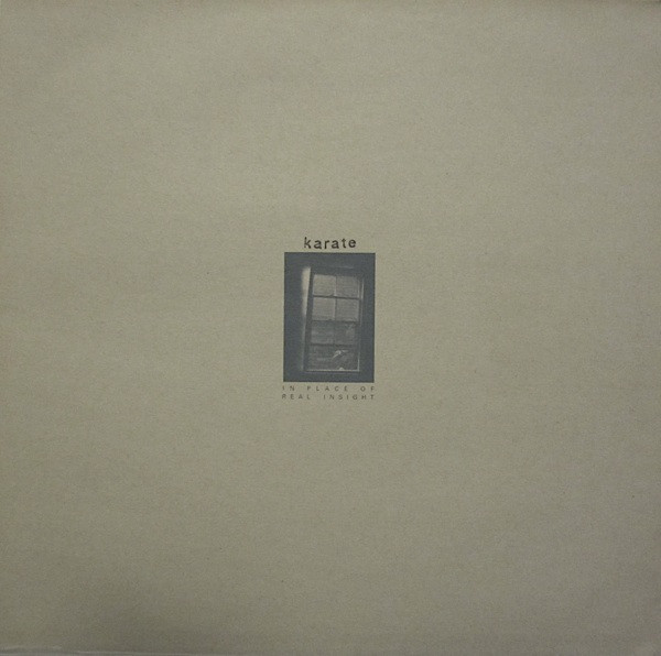 Karate - In Place Of Real Insight