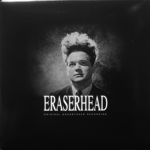 Eraserhead - Compilation OST