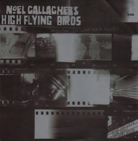 Noel Gallagher´s High Flying Birds - Songs From The Great White North...