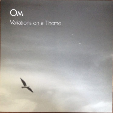 OM - Variations On A Theme