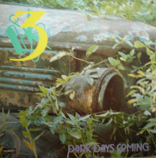 3 - Dark Days Coming