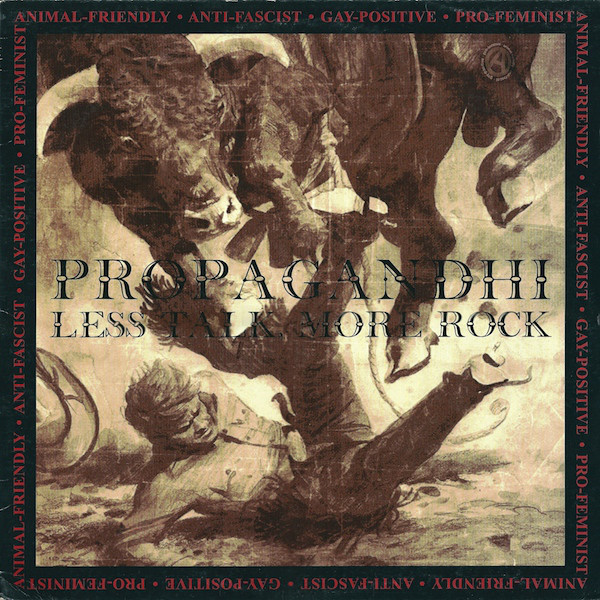 Propagandhi – Less Talk, More Rock