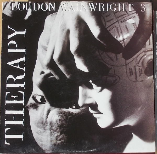 Loudon Wain Wright 3  - Therapy