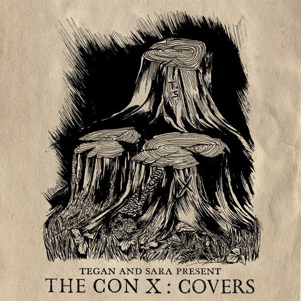 Tegan And Sara  ‎– Present: The Con X: Covers