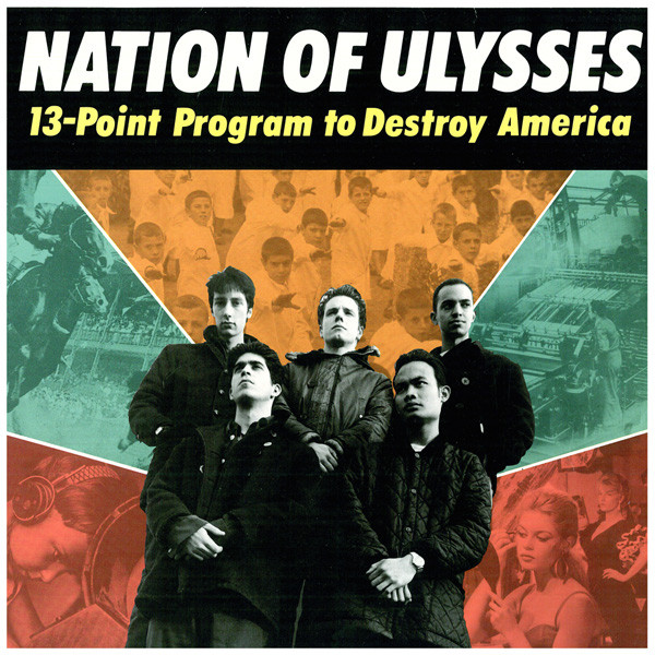 Nation Of Ulysses – 13-Point Program To Destroy America