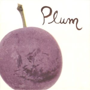 Plum - Compilation