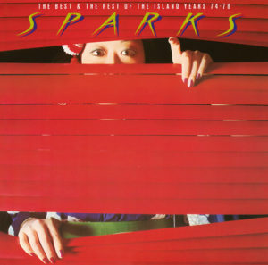 Sparks ‎– The Best & The Rest Of The Island Years 74-78
