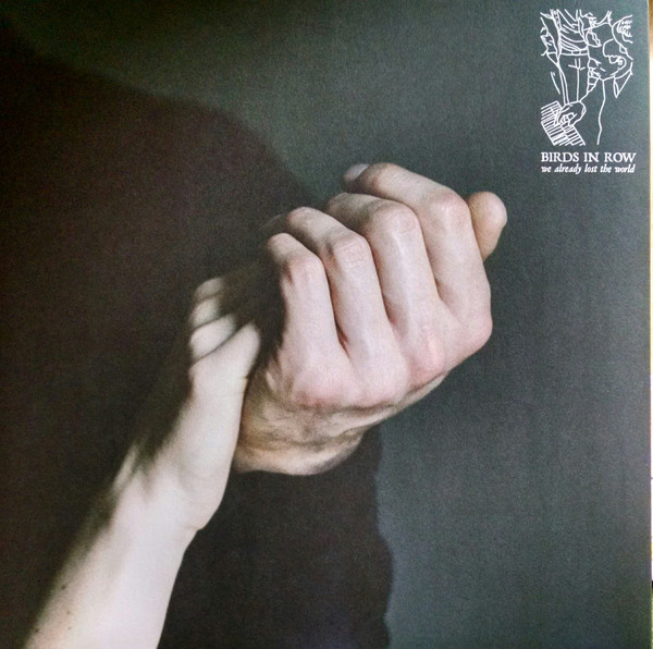 Birds In Row - We Already Lost The World