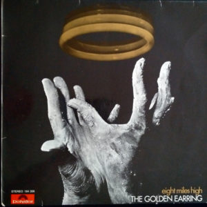 The Golden Earring  - Eight Miles High
