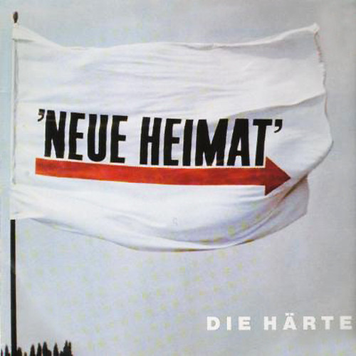 Neue Heimat - Die Härte