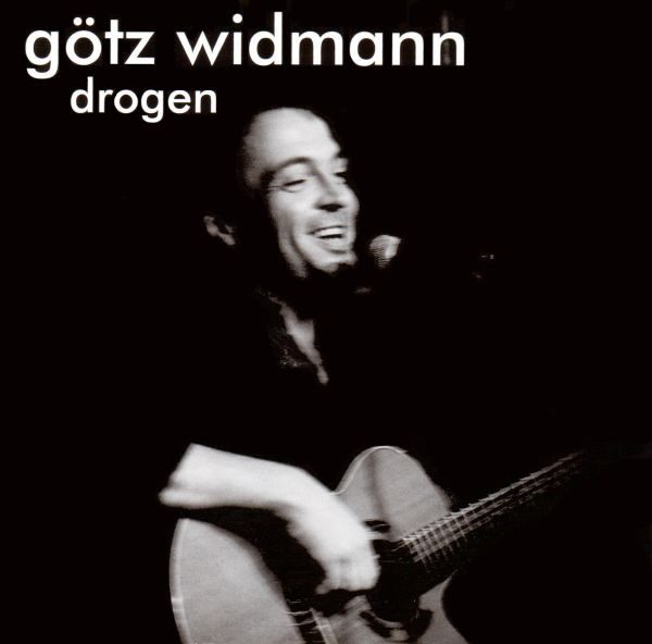 Götz Widmann ‎– Drogen