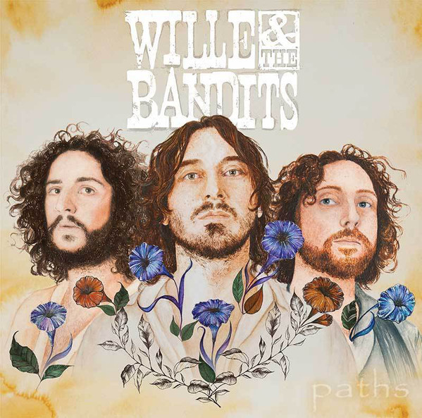 Wille And The Bandits - Paths