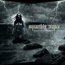 Unearthly Trance ‎– Electrocution