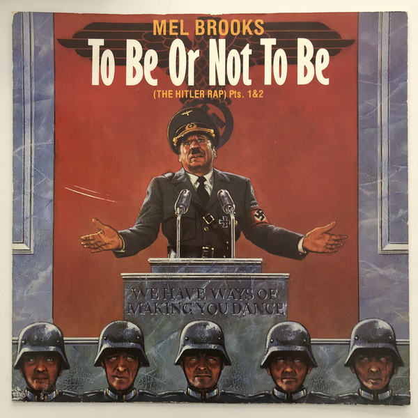 Mel Brooks - To Be Or Not To Be (The Hitler Rap)