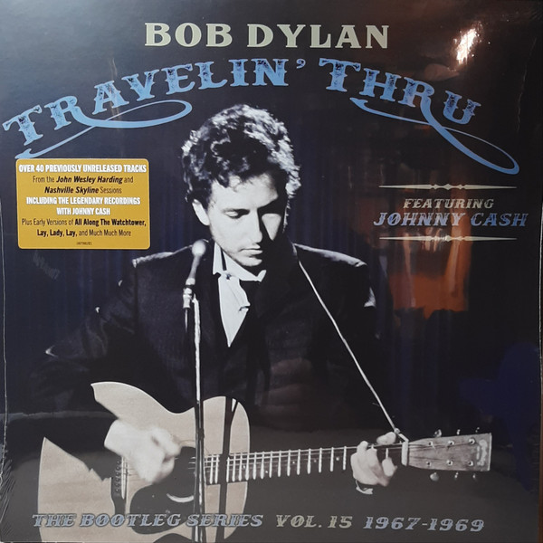 Bob Dylan Featuring Johnny Cash ‎– Travelin' Thru (The Bootleg Series Vol. 15 1967–1969)