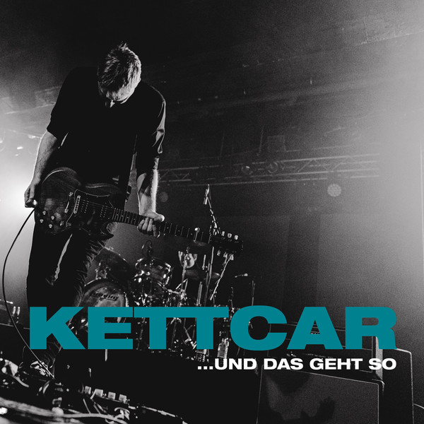Kettcar - Und Das Geht So