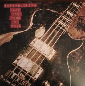 Supersuckers - Play That Rock -N- Roll