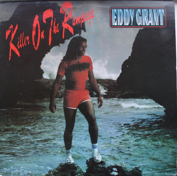 Eddy Grant - Killer On The Rampage