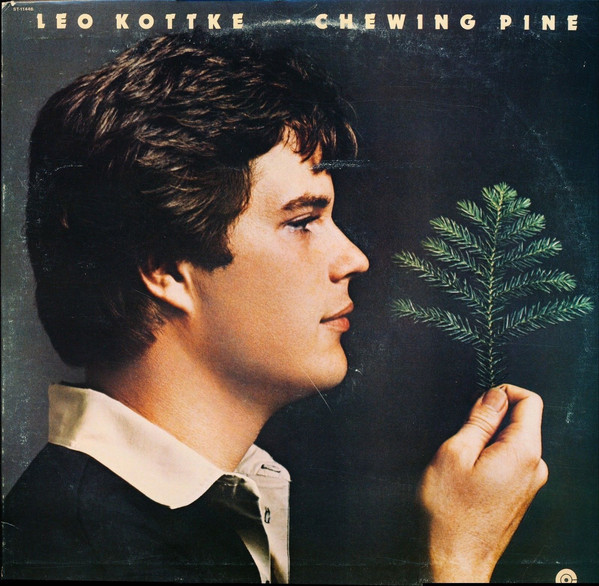 Leo Kottke - Chewing Pine