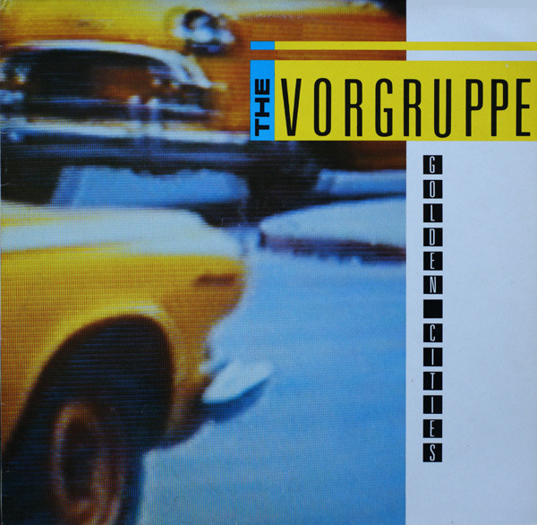 The Vorgruppe - Golden Cities