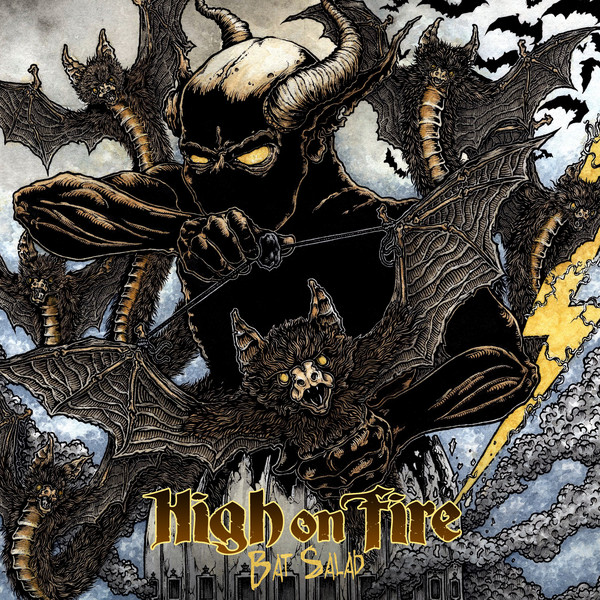 High On Fire – Bat Salad