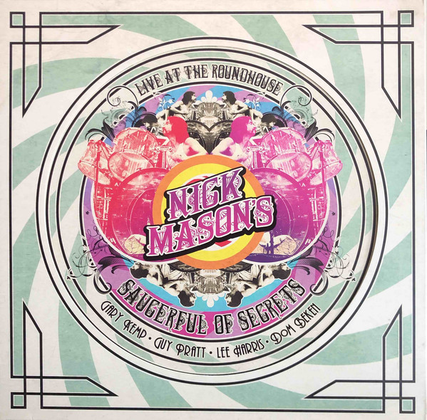 Nick Mason's Saucerful Of Secrets ‎– Live At The Roundhouse