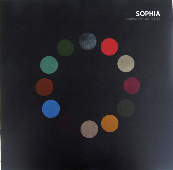 Sophia - Holding On / Letting Go