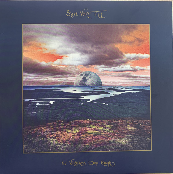 Steve Von Till – No Wilderness Deep Enough
