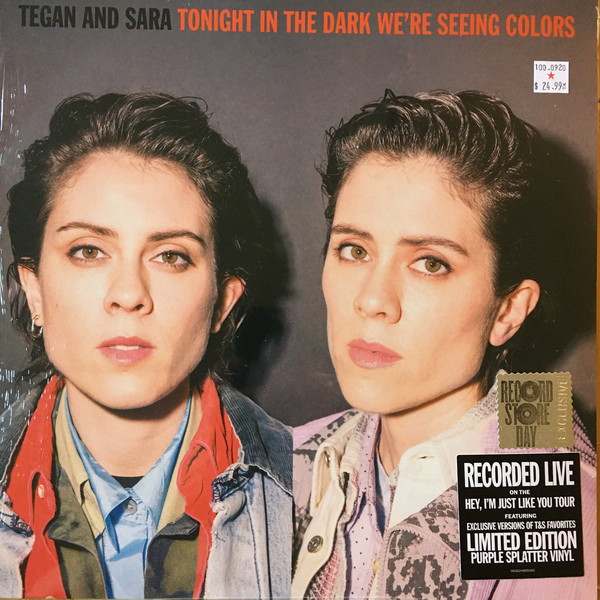 Tegan and Sara – Tonight In The Dark We're Seeing Colors