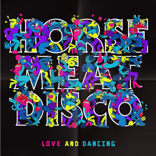 Horse Meat Disco - Love And Dancing
