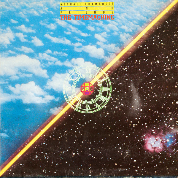 Michael Chambosse And Friends - The Timemachine