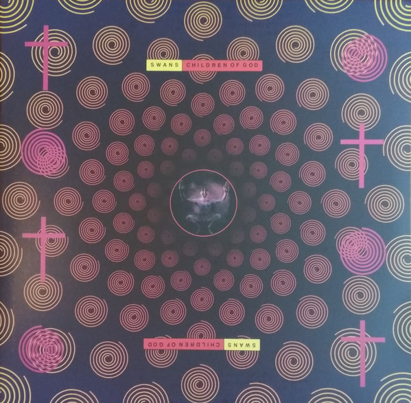 Swans - Children Of God