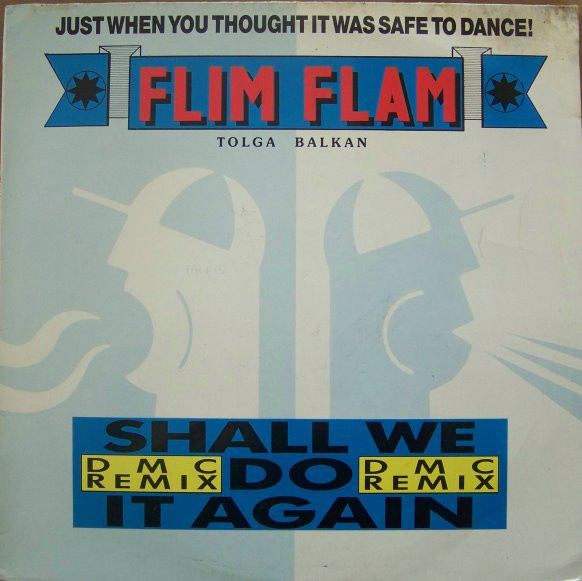 Flim Flam – Shall We Do It Again (DMC Remix)