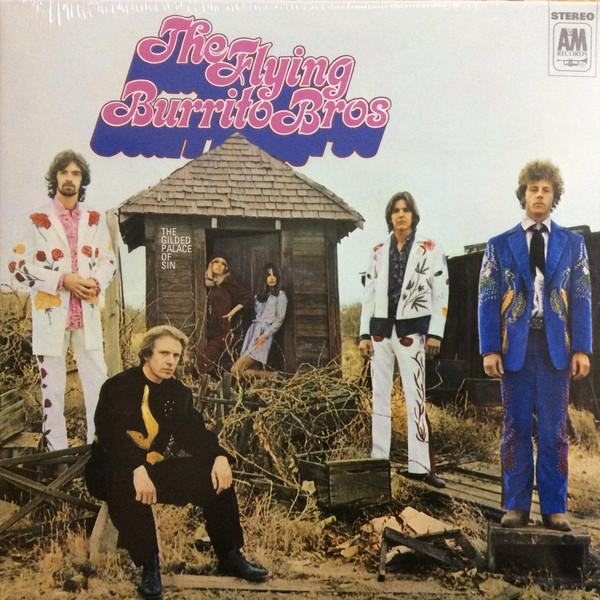 The Flying Burrito Bros - The Gilded Palace Of Sin