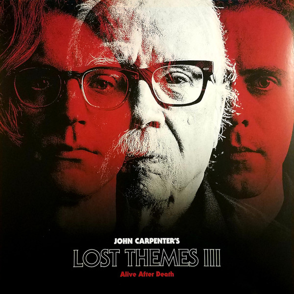 John Carpenter - Lost Themes III: Alive After Death