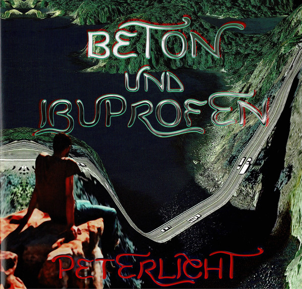 PeterLicht - Beton Und Ibuprofen