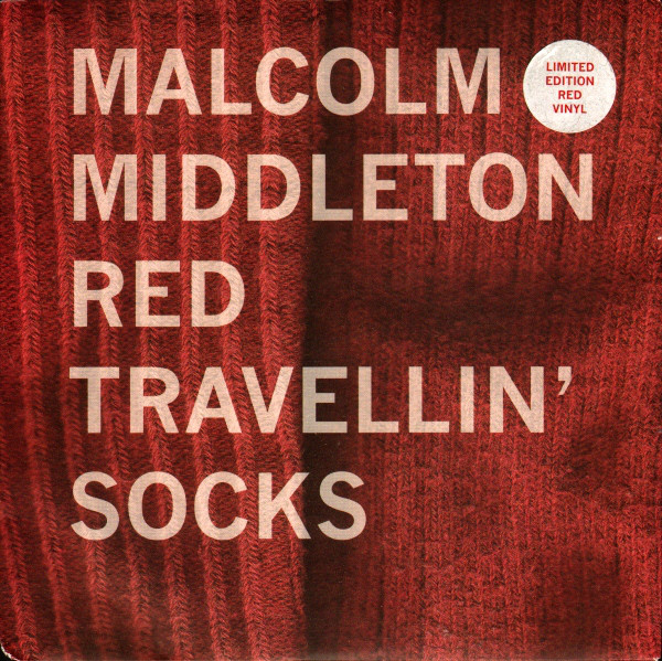 Malcolm Middleton - Red Travellin` Socks