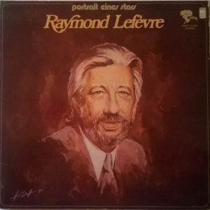 Raymond Lefevre - Portrait Eines Stars