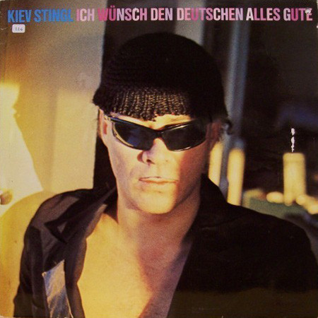 Kiev Stingl - Ich Wünsch' Den Deutschen Alles Gute