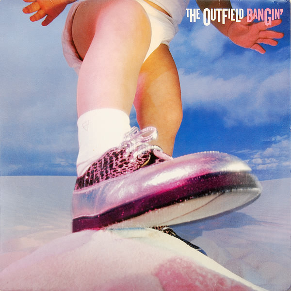 The Outfield - Bangin'